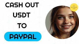 Can I Cash Out USDT to PayPal 💸➡️💳 [upl. by Assen]