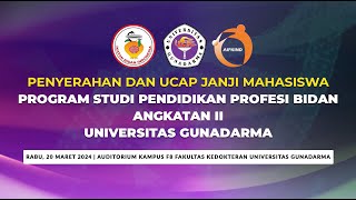 Penyerahan dan Ucap Janji Mahasiswa Program Studi Pendidikan Profesi Bidan Angkatan II UG [upl. by Balough]