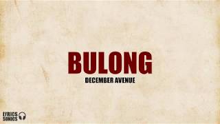 December Avenue  Bulong Lyrics [upl. by Sirenay]