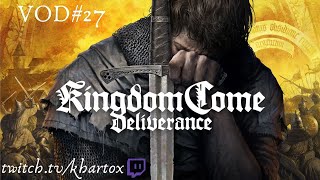 On passe des camps de coumans au fil de lépée  Kingdom Come Deliverance 27 [upl. by Tiffie]