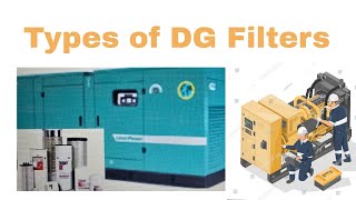 Types of Diesel Generator Filters l Types of DG Filters l DG मे कौन  कौन से फिल्टर होते है । [upl. by Enaid267]