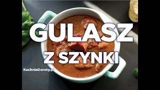 Gulasz z Szynki Wieprzowej – z bloga KuchniaDorotypl [upl. by Gney375]