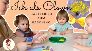 Ich als Clown  Bastelbild zum Fasching mit Kindern malen  DIY für Kinder [upl. by Dripps]