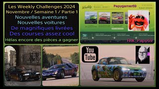 Les Weekly Challenges 2024  Novembre  Semaine 1  Partie 1 [upl. by Amilah]