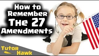 How to Remember The 27 Amendments [upl. by Portuna]