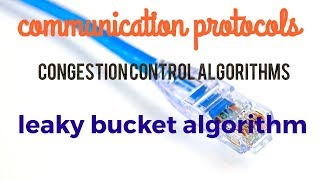 Leaky bucket algorithm in congestion control algorithm [upl. by Hplodur]