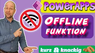 POWERAPPS   TUTORIAL  App offline fähig machen  Daten gegen Cloud Datenquelle synchronisieren [upl. by Eidnac]