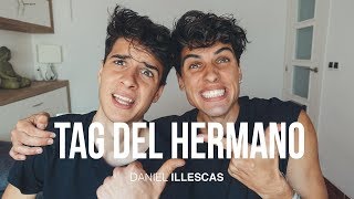 TAG DEL HERMANO joelillescas  DANIEL ILLESCAS [upl. by Llien]