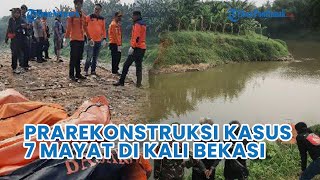 Prarekonstruksi Kasus 7 Mayat di Kali Bekasi❗ Korban Lompat di Pertemuan 2 Sungai Besar [upl. by Laoj536]