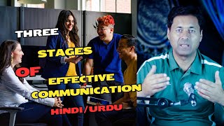 Three stages of powerful Communication Hindi Urdu Rumis Suggestion for effective Communication [upl. by Nidia]