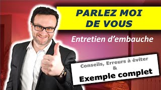 PARLEZ MOI DE VOUS 🕵  Entretien embauche EXEMPLE et CONSEILS concrets 💡 [upl. by Anawit]