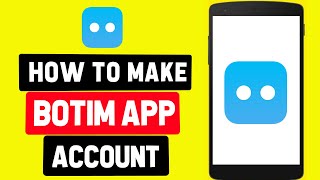 How to Make Botim Account  Android  iPhone [upl. by Enneite504]