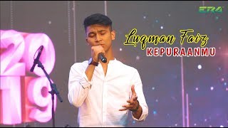 Showcase AME 2019  Luqman Faiz  Kepuraanmu [upl. by Aniez]