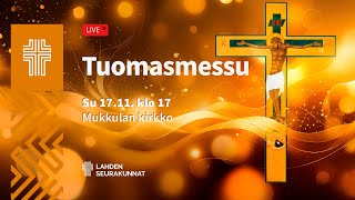 VALOKEILASSA  Tuomasmessu 1711 klo 1700 [upl. by Idelle]