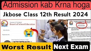 Jkbose Bi Annual Worst Result 😭  Admission Kis ko milai ga  12th 11th 10th result [upl. by Ahsein239]