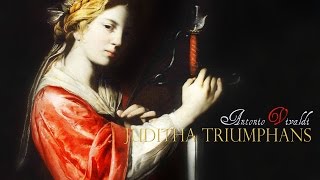 A Vivaldi «Juditha triumphans» RV 644 Accademia Bizantina  ODantone [upl. by Riorsson]