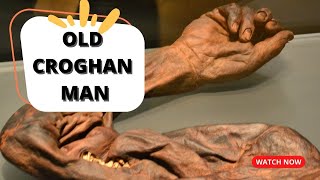 The Fascinating Story of Old Croghan Man Irelands Mummified Bog Body [upl. by Tamar]