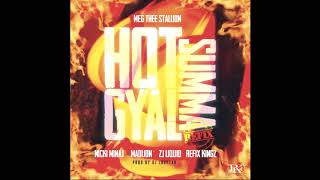 ReFix Kingz Hot Gyal Summa Ft ZJ LIQUID  EDLEYSHINE amp MADLION Prod By DJ JButtah [upl. by Acima740]