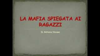 La mafia spiegata ai ragazzi Edowmv [upl. by Omiseno]