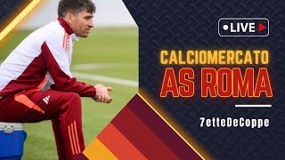 🔴SPECIALE MERCATO AS ROMA CE LA FAREMO A FARE 45 INNESTI ULTIMISSIME [upl. by Bertram]