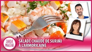 Salade chaude de surimi à larmoricaine  Recette facile [upl. by Lsil]