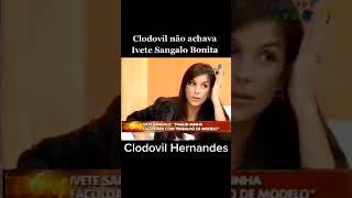 Clodovil sendo Clodovil 🤣 ivetesangalo clodovil shorts [upl. by Olnee264]