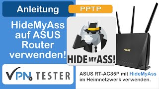 Anleitung HideMyAss VPN auf jedem ASUS Router verwenden PPTP [upl. by Nitza]