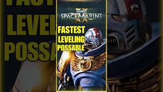 How To Level Fast Space Marine 2 [upl. by Odnamla]