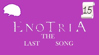 Enotria the Last Song  parte 15  Il culto di Veltha [upl. by Cristal]