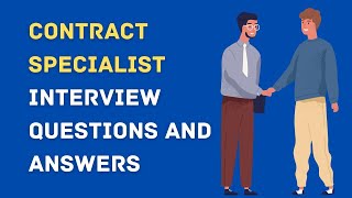 Contract Specialist Interview Questions And Answers [upl. by Tterb]