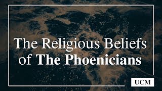 The Religion of the Phoenicians [upl. by Kuhlman997]