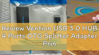 Review Vention USB 30 HUB 4 Ports OTG Splitter Adapter Printer for Laptop PC Macbook iPad Pro [upl. by Annej]