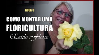 MONTE UMA FLORICULTURA EM CASA [upl. by Minne89]