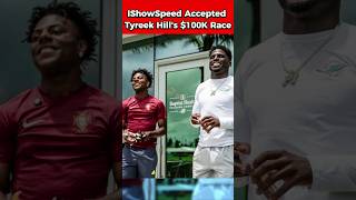 IShowSpeed Accepts Tyreek Hills 100K Race Challenge shorts ishowspeed tyreekhill nfl [upl. by Iur]