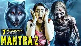 Mantra 2  New Released South Indian Hindi Dubbed Movie 2024  Charmi Kaur  South Horror Movie [upl. by Accire]