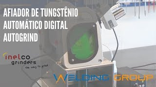 AFIADOR DE TUNGSTÊNIO AUTOMÁTICO DIGITAL  AUTOGRIND INELCO [upl. by Agate]