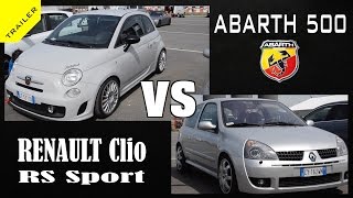 RENAULT CLIO RS VS ABARTH 500 °°°TRAILER°°°Acceleration Sound Exhaust Loud [upl. by Naujit]