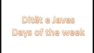 Ditet e javes ne Anglisht  Days of the week [upl. by Acinnor853]