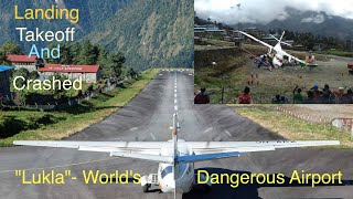 Lukla Airport Landing Take Off and Crash luklaairport planecrash [upl. by Aitenev]