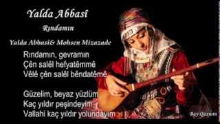 YALDA ABBASÎ amp Mohsen Mizazade Rindamın türkçe altyazı [upl. by Marina]