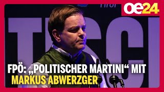 FPÖ quotPolitischer Martiniquot mit Markus Abwerzger [upl. by Esinrahs984]