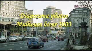 Mulhouse en hiver 2003 Diaporama photos [upl. by Nagek198]