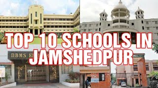 TOP 10 Schools in Jamshedpur 🔥Jharkhand 🔥 Top School in Jamshedpur 🔥 ICSE CBSE [upl. by Attelrak]