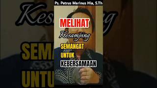 Ps Petrus Marinus Hia STh  MELIHAT KESAMPING [upl. by Eiderf]