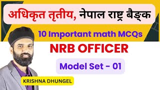 NRB Officer Math MCQs  Model Set 1 10 MCQs  नेपाल राष्ट्र बैंक [upl. by Ahpla906]