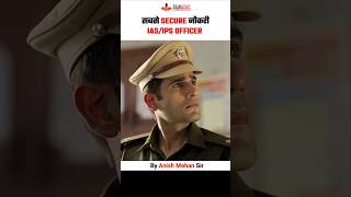 Sabse Secure Naukri upsc ias ips civilservices iasexam motivation iasprelims [upl. by Ilak]