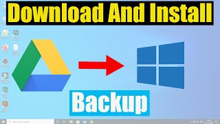 How To Setup Google Drive On Windows 10  Download and install Google Drive on Windows 10 2020 [upl. by Choo543]