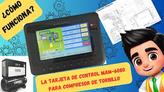 Cómo funciona la tarjeta MAM6080 para compresores de tornillo [upl. by Bordiuk]