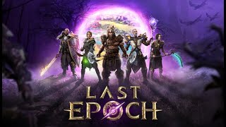 Last Epoch Episode 5  Making our way to the Cultist Camp [upl. by Wiatt]