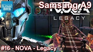 Gameplay Android  NOVA Legacy  Samsung Galaxy A9 [upl. by Jimmy]